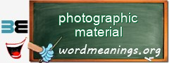 WordMeaning blackboard for photographic material